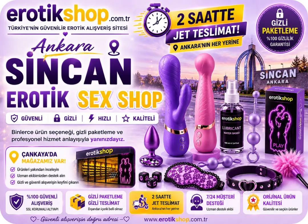 Ankara Sincan Erotik Sex Shop Hizmetleri
