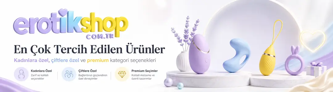 Adana Erotik Sex Shop En Çok Tercih Edilen Ürünler