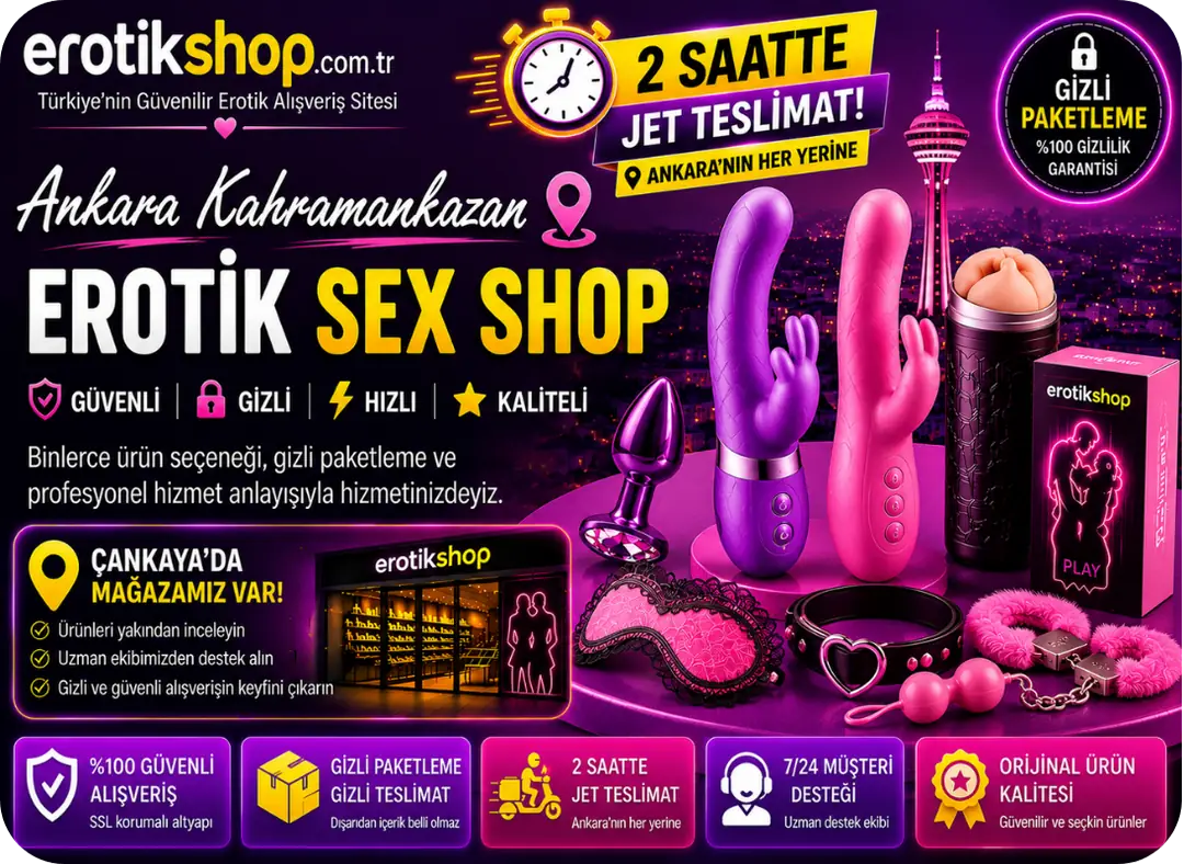Ankara Kahramankazan Erotik Sex Shop Mağazamız