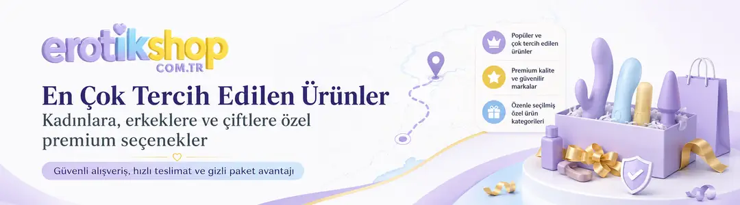 Adana Pozantı Erotik Sex Shop: Hangi Ürünler Tercih Edilir?