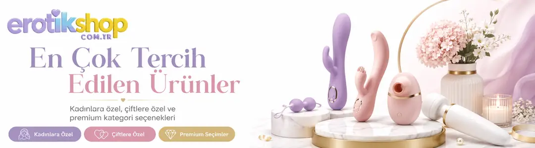 Adana Karaisalı Online Erotik Sex Shop: En Çok Tercih Edilen Seks Oyuncakları