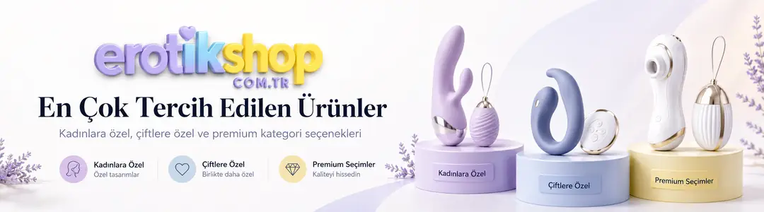 En Çok Çok Tercih Edilen Seks Oyuncakları - Erotikshop.com.tr