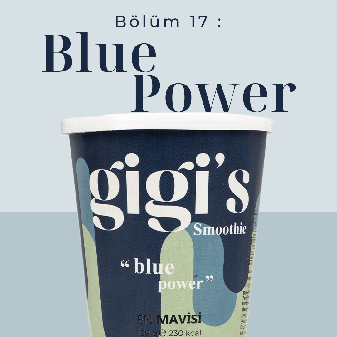 Gigi's Hikayeleri Bölüm 17: Blue Power Smoothie