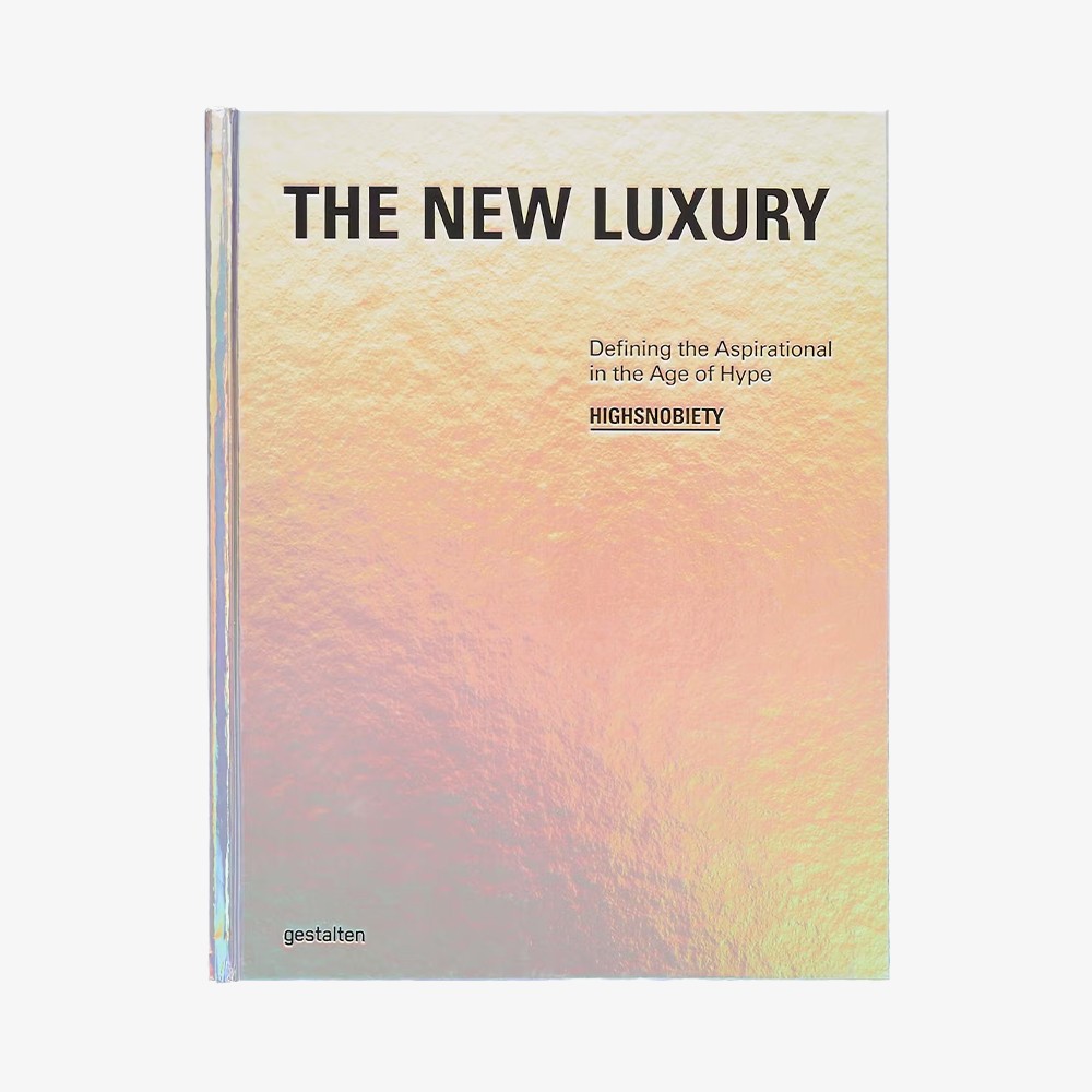 The New Luxury