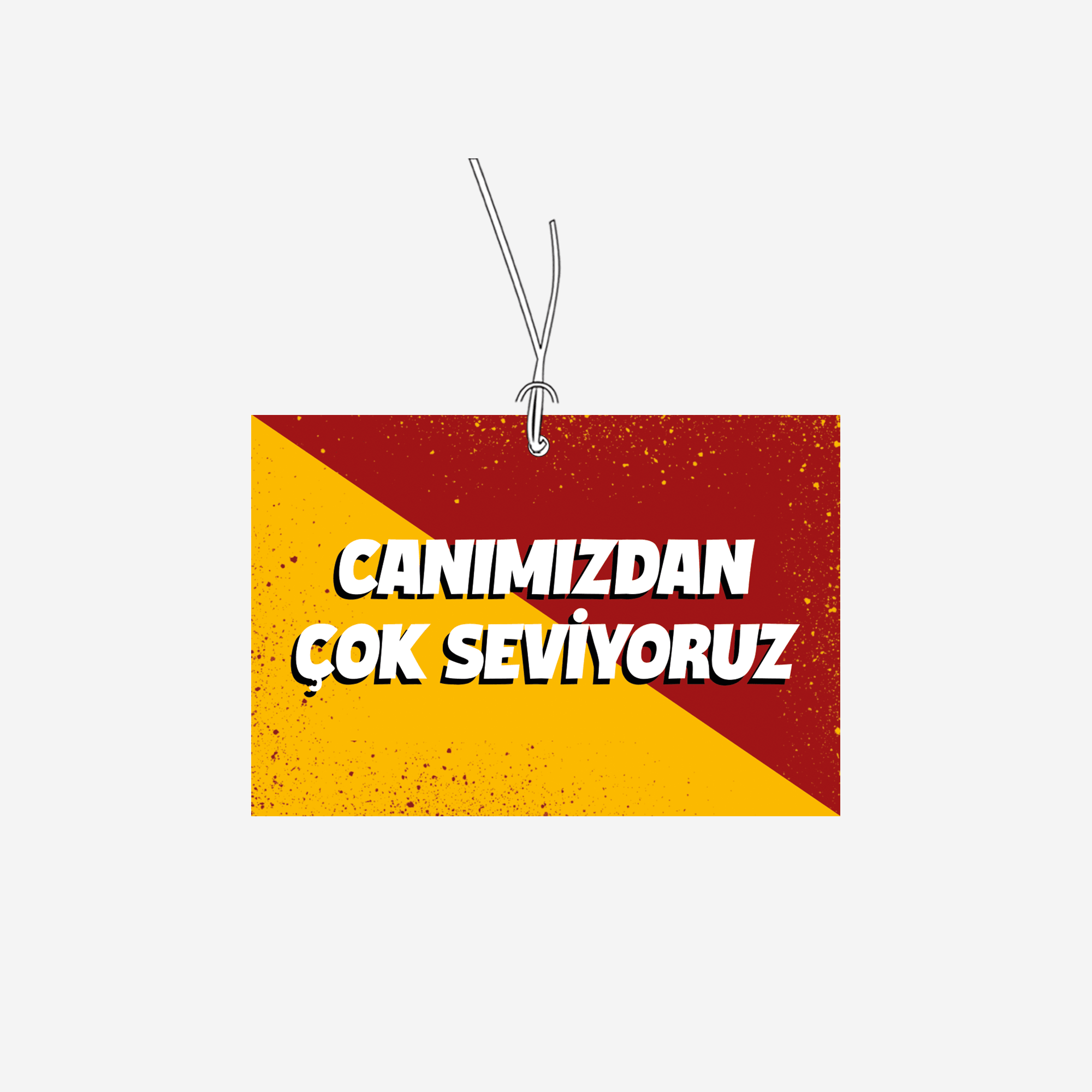 Canımızdan Çok Seviyoruz Tekli Koku Dekoru | Taraftar Kokuları