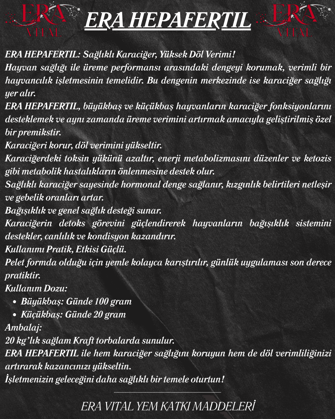 ERA HEPAFERTİL (Karaciğer Koruyucu ve Kızgınlık Ürünü)
