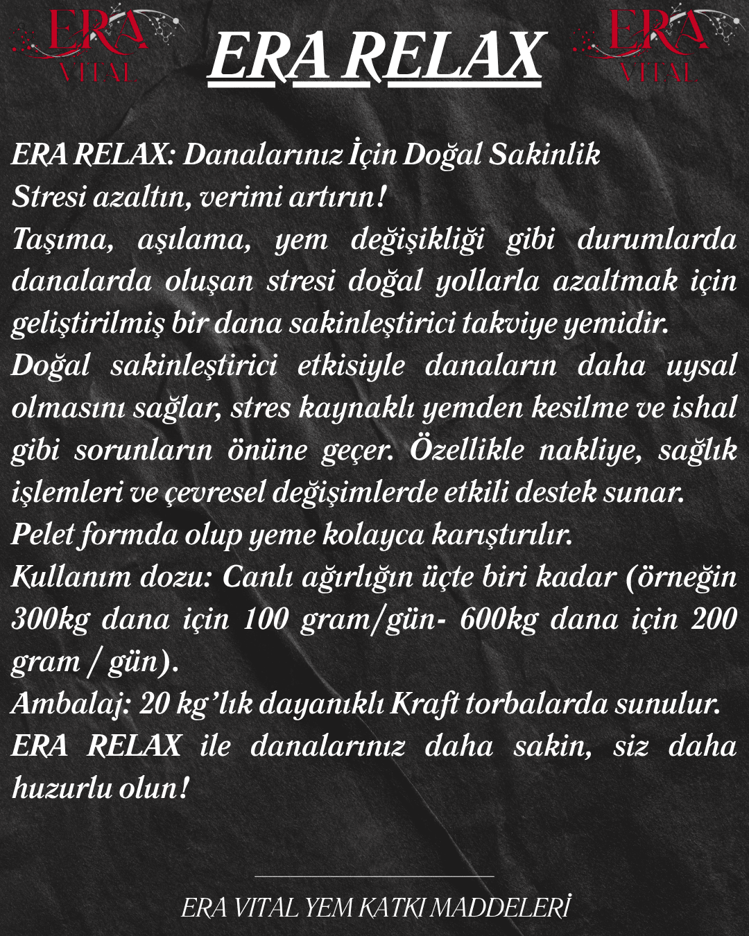 ERA RELAX (DANA SAKİNLEŞTİRİCİ)