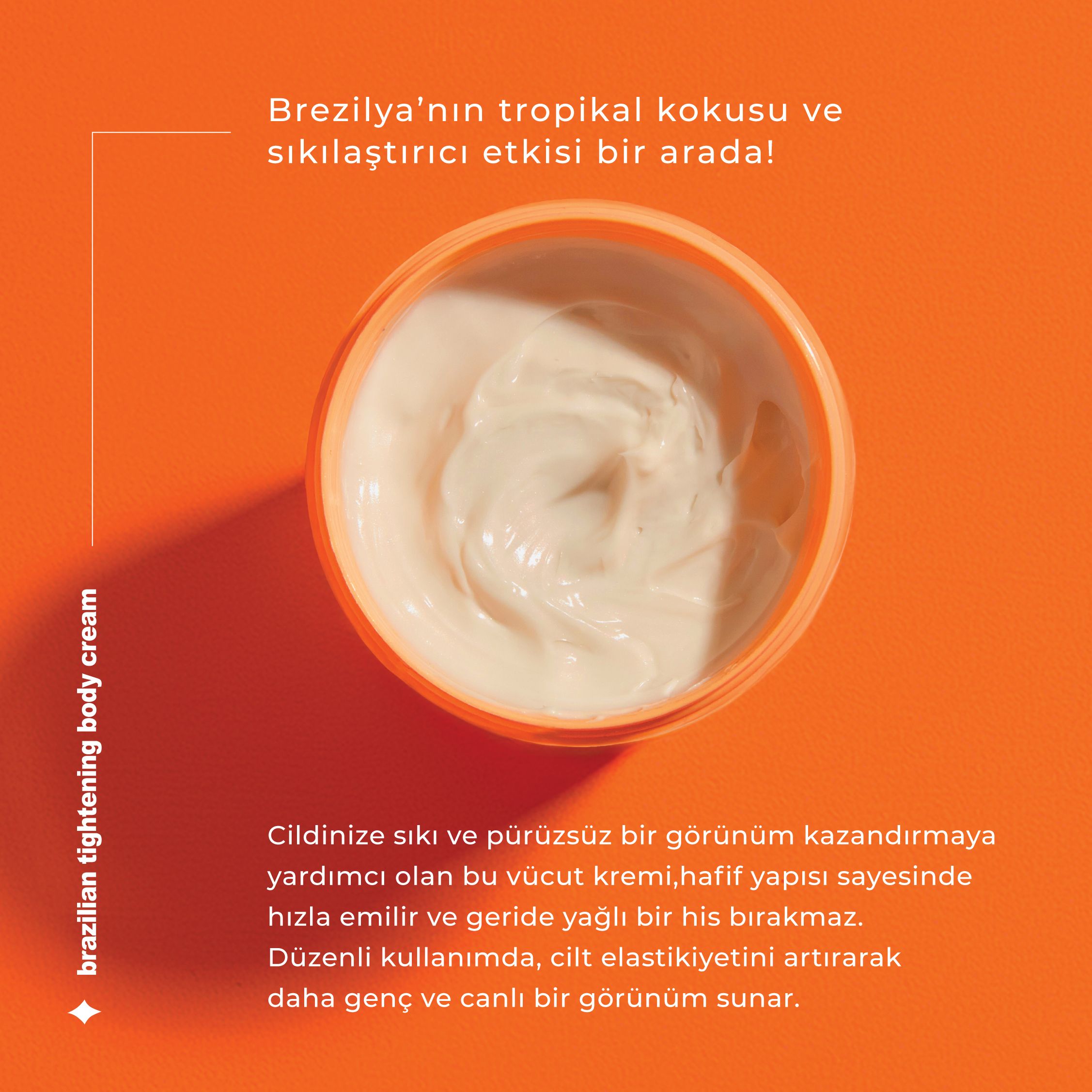 Brazilian Tightening Vücut Kremi 150ml