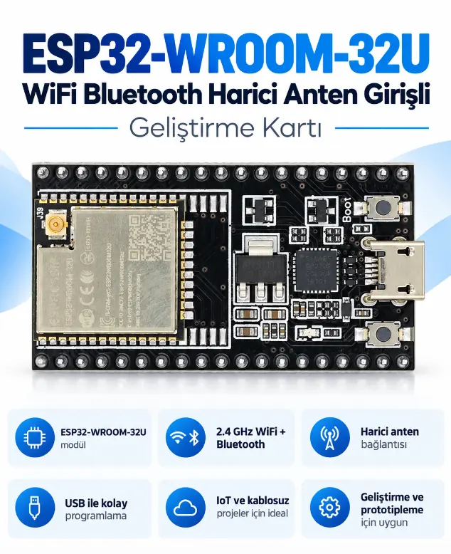 ESP32-WROOM-32U WiFi Bluetooth harici anten girişli geliştirme kartı