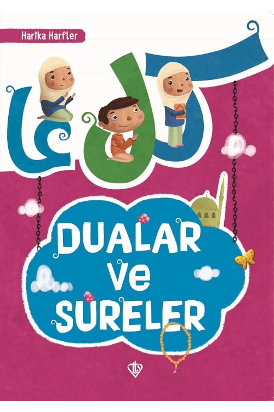 Harika Harfler Dualar ve Sureler