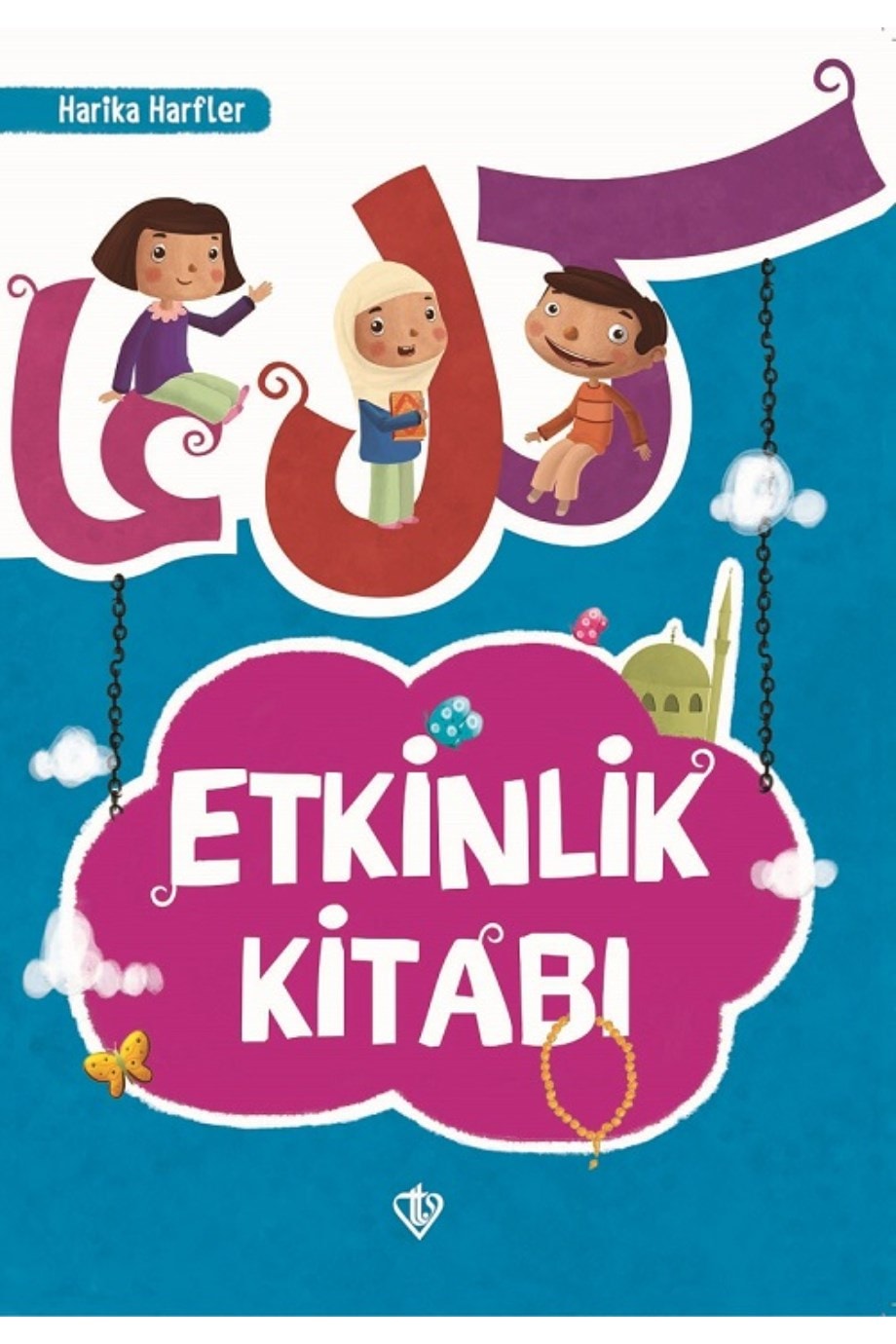 Harika Harfler Etkinlik Kitabı