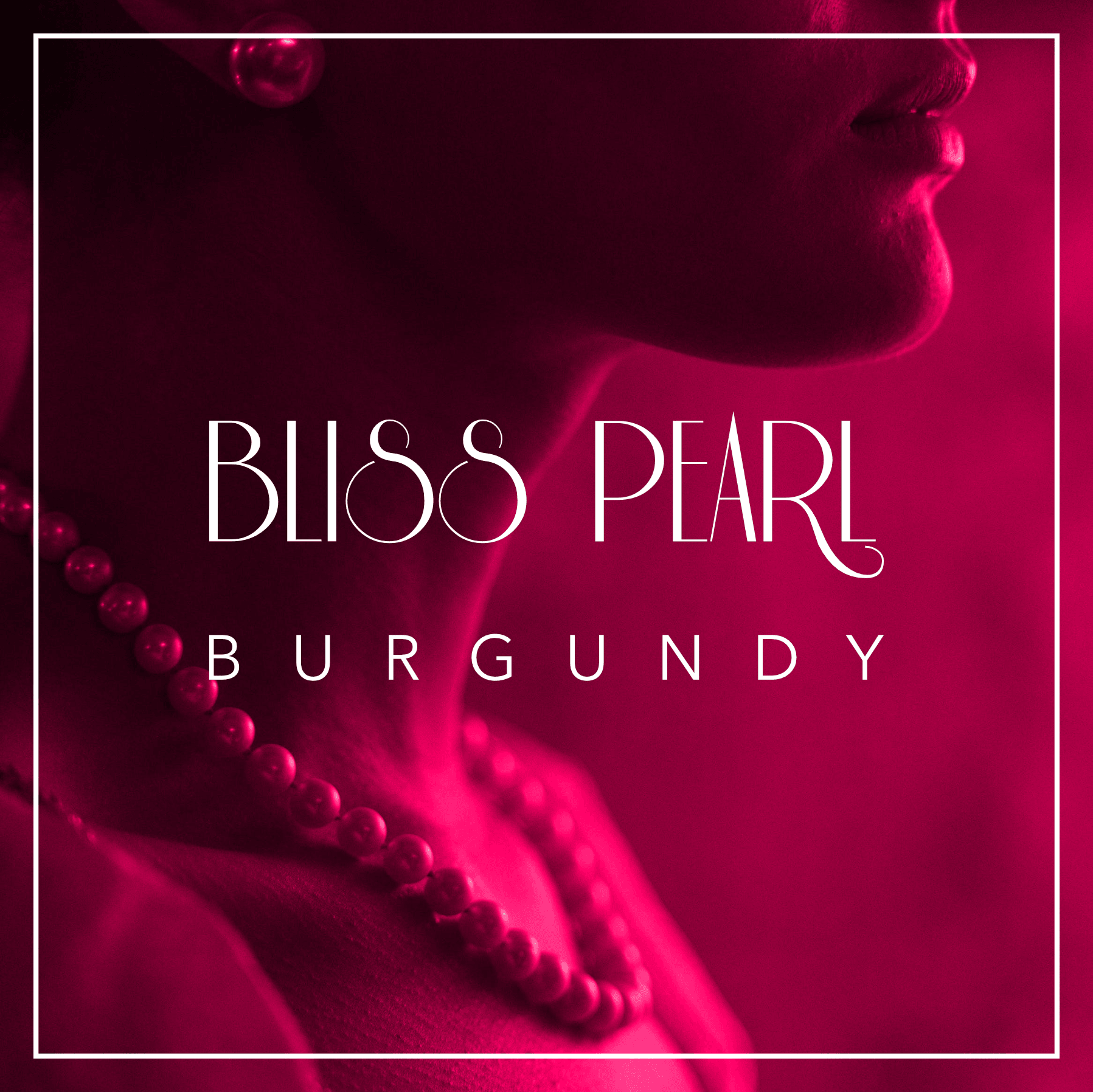 Bliss Pearl Burgundy