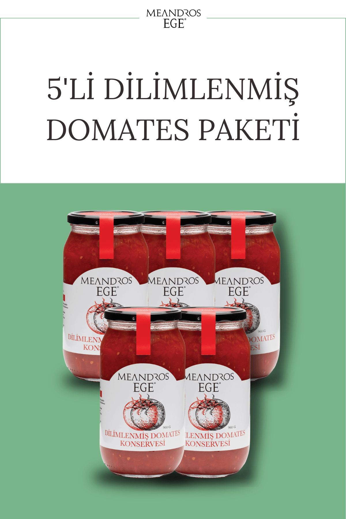 Dilimlenmiş Domates 960 gr - 5'li Paket