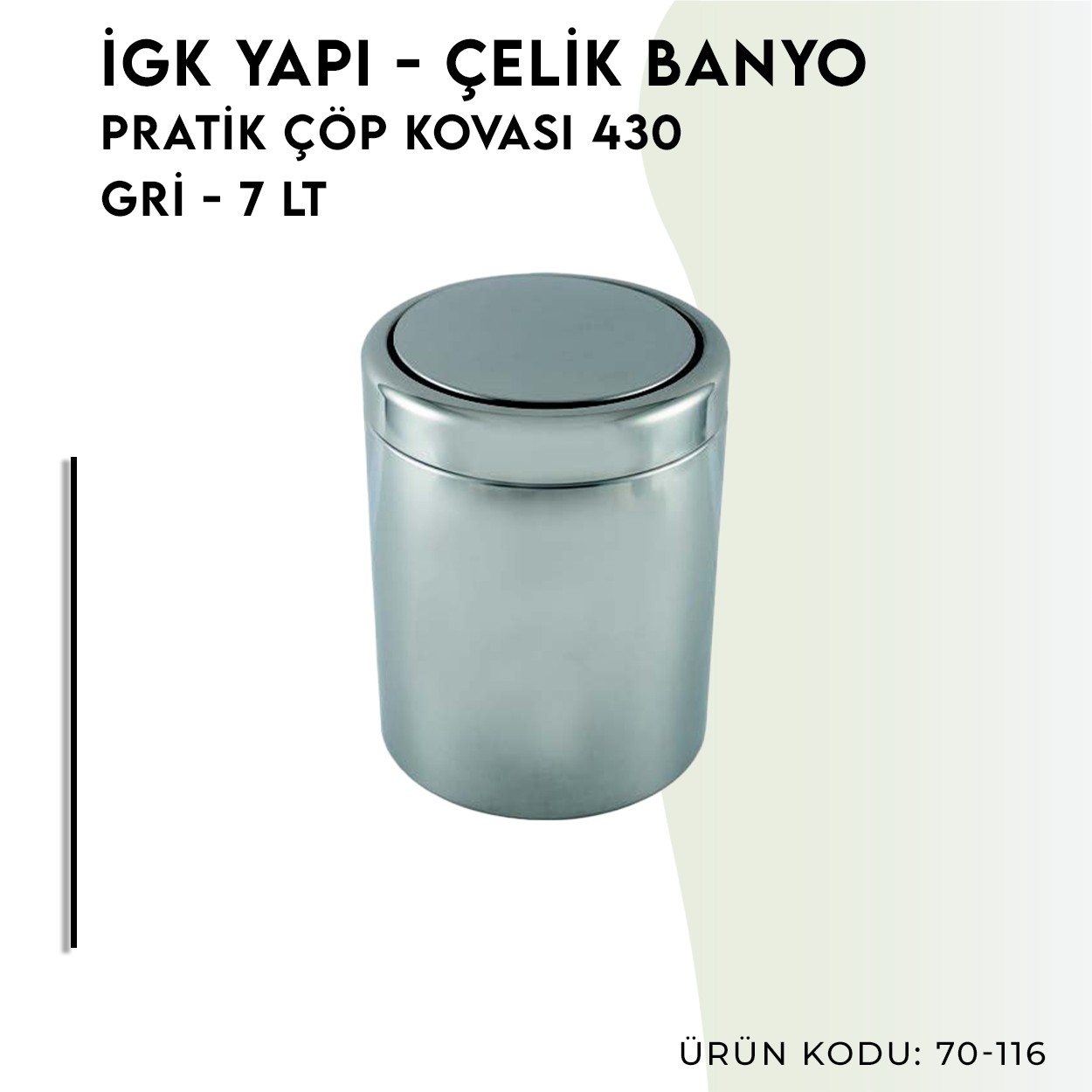 İGK YAPI | CLK Banyo Pratik Çöp Kovası 7lt 430 (70-116)