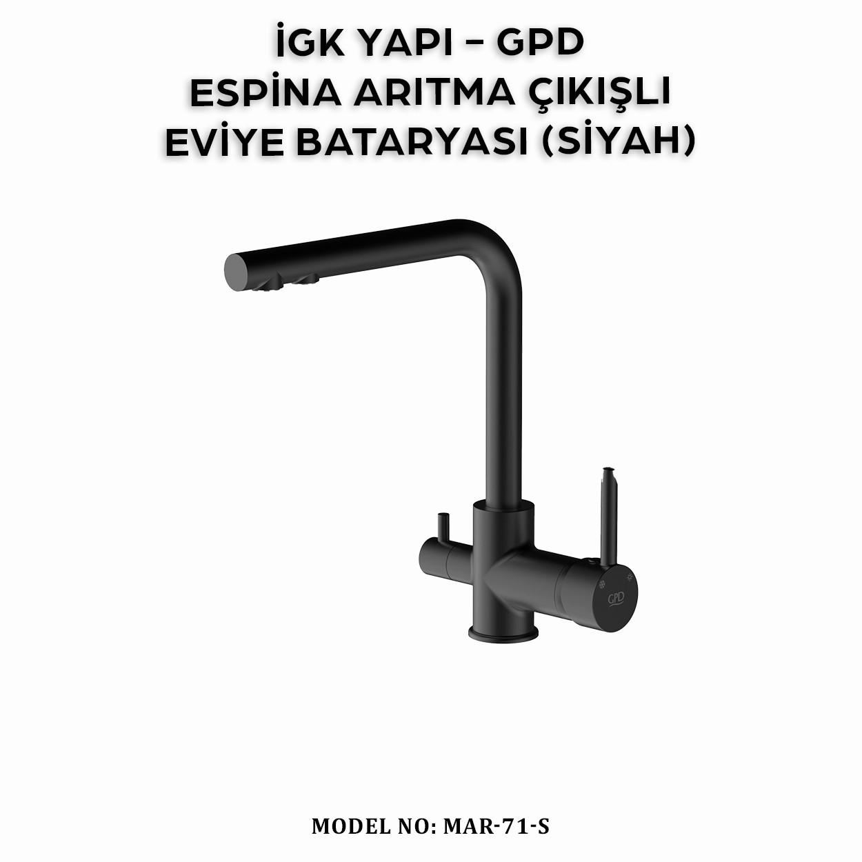 İGK YAPI - GPD MAR71-S ESPİNA ARITMA ÇIKIŞLI EVİYE BATARYASI