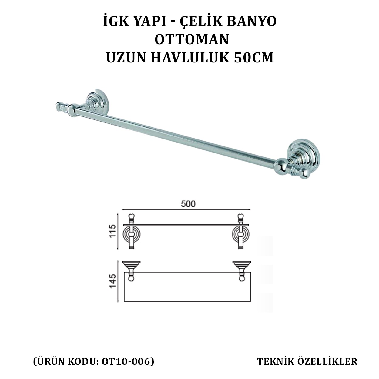 İGK YAPI - ÇELİK BANYO OTTOMAN UZUN HAVLULUK 50CM (OT10-006)