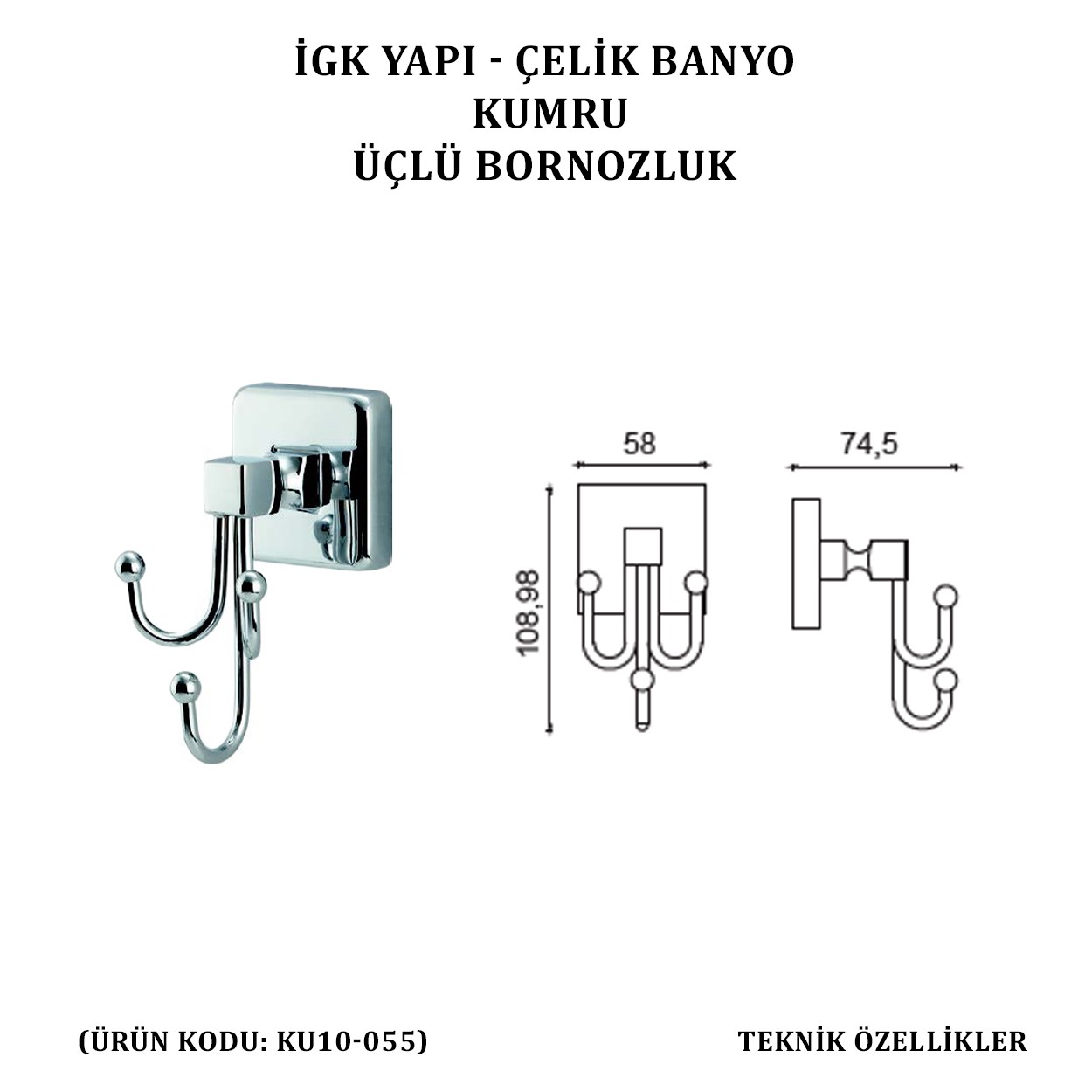 İGK YAPI - ÇELİK BANYO KUMRU ÜÇLÜ BORNOZLUK (KU10-055)