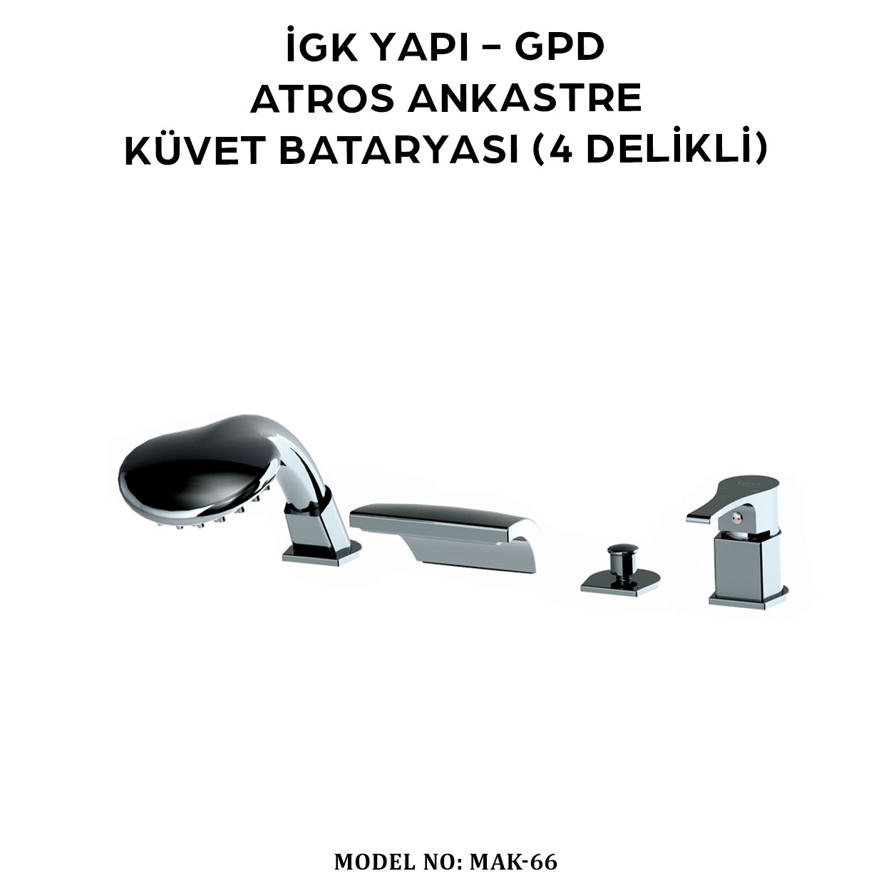 İGK YAPI - GPD MAK66 ATROS ANKASTRE KÜVET BATARYASI (4 DELİKLİ)