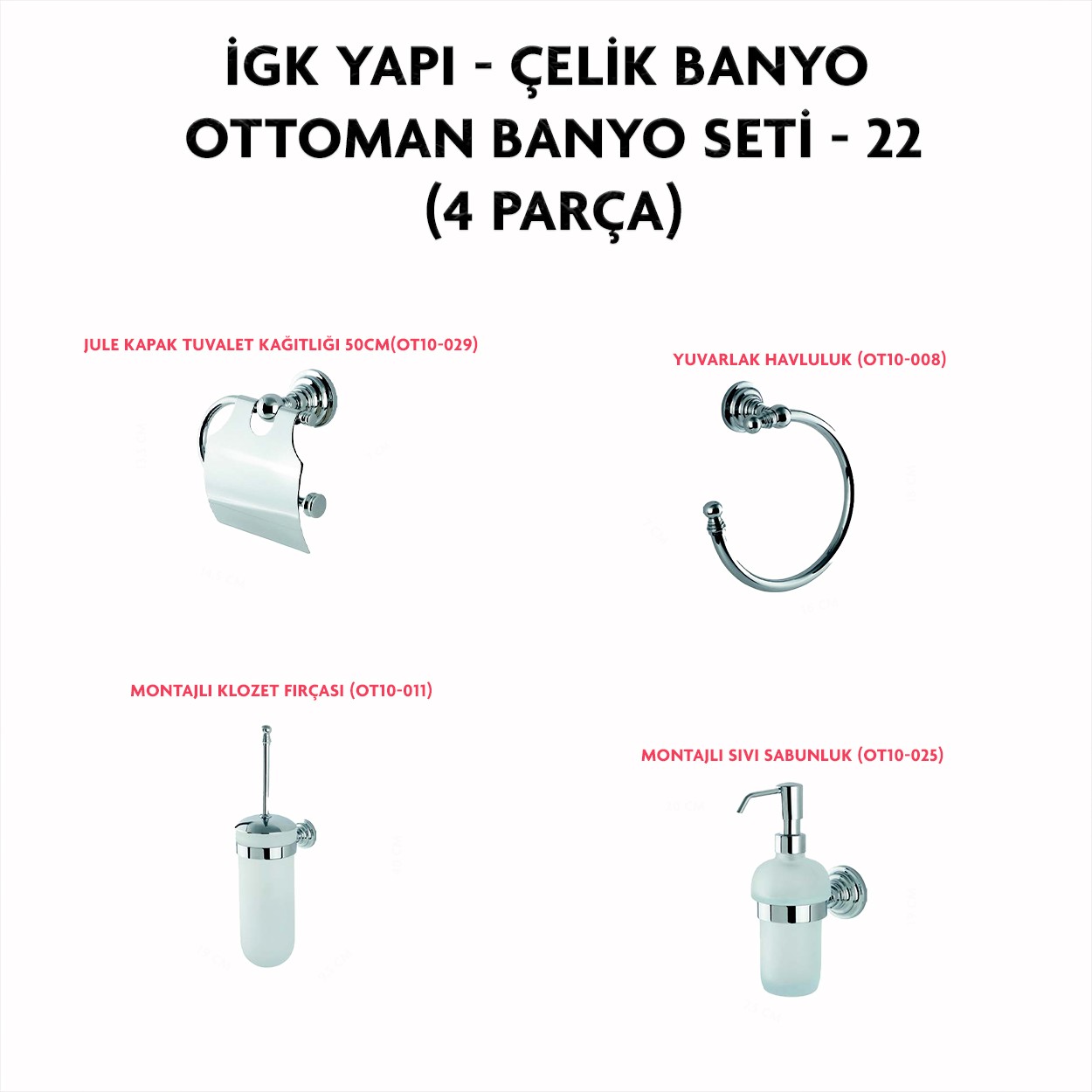 İGK YAPI - CLK Banyo Ottoman Serisi Banyo Aksesuar Seti -22(3 Parça)