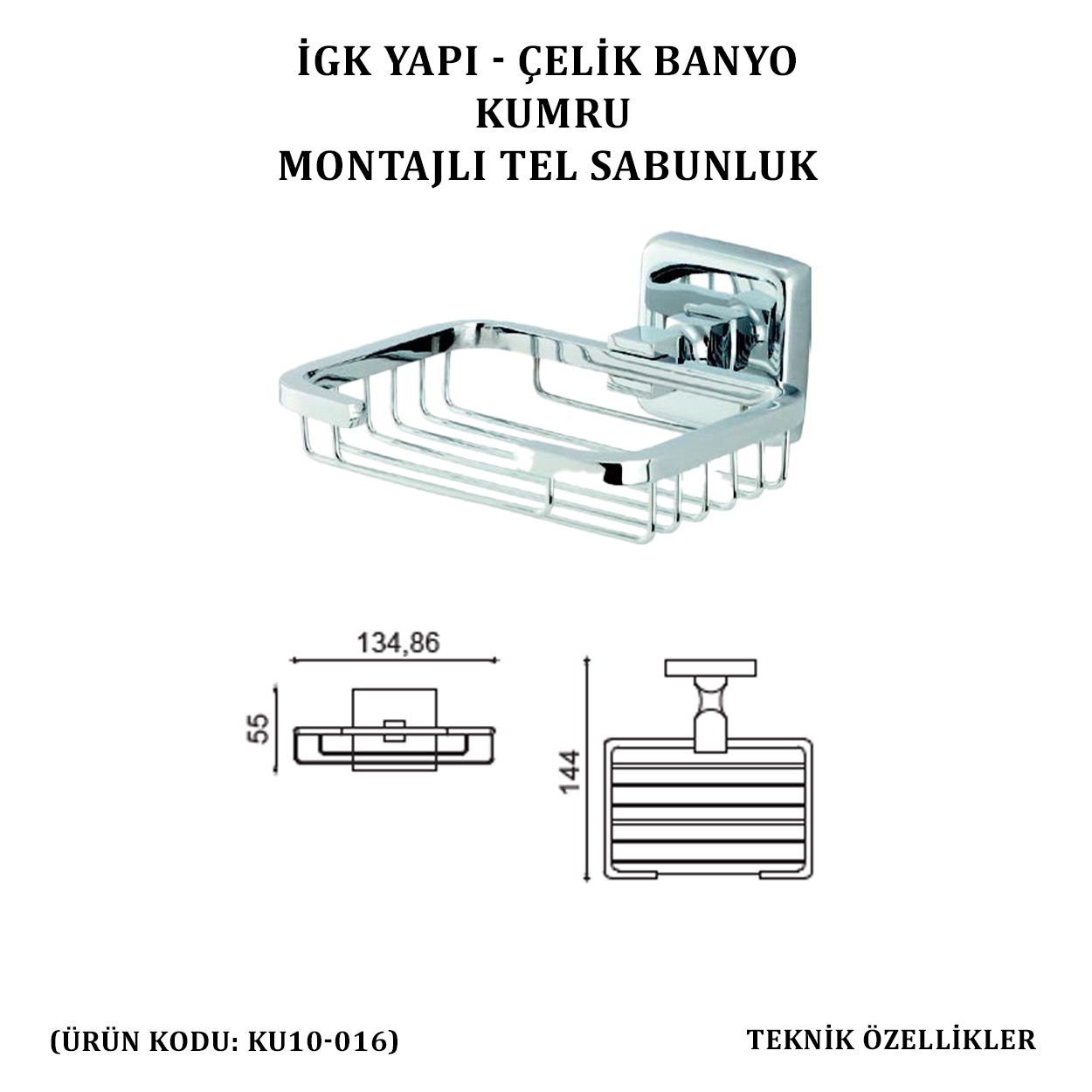 İGK YAPI - ÇELİK BANYO KUMRU MONTAJLI TEL SABUNLUK KARE (KU10-016)