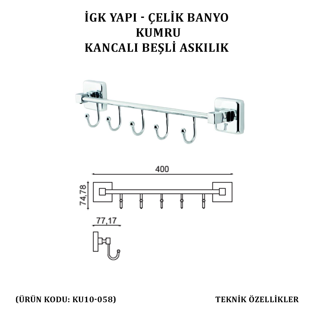 İGK YAPI - ÇELİK BANYO KUMRU BEŞLİ ASKILIK (KU10-058)