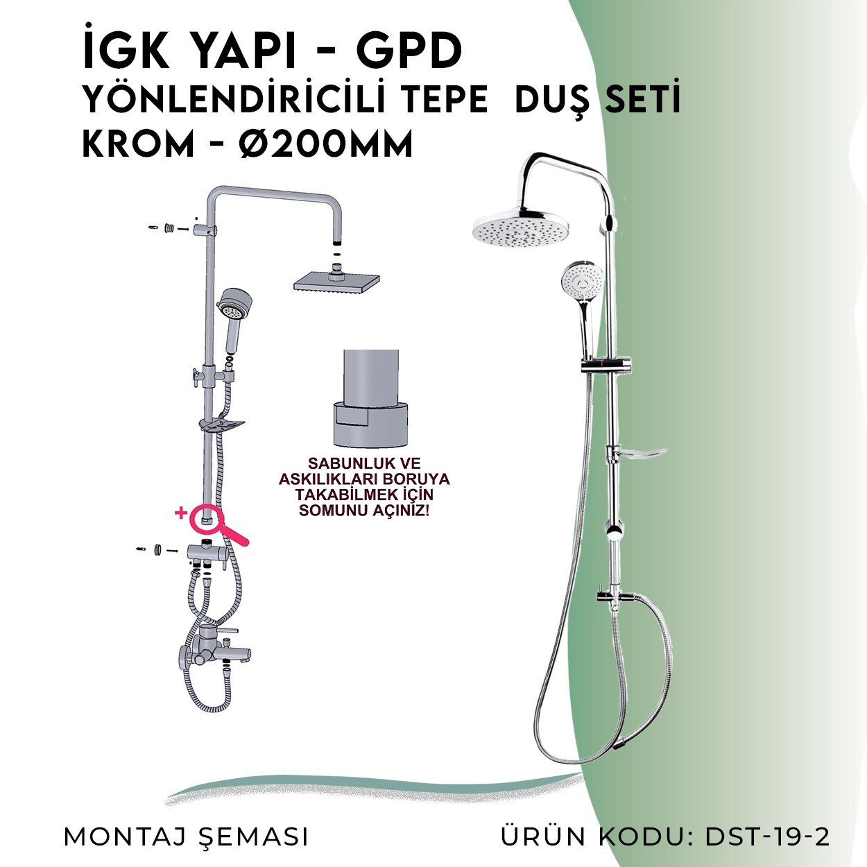 İGK YAPI - GPD DST192 Yönlendiricili Duş Seti (3 Fonksiyonlu El Duşu + Ø200)