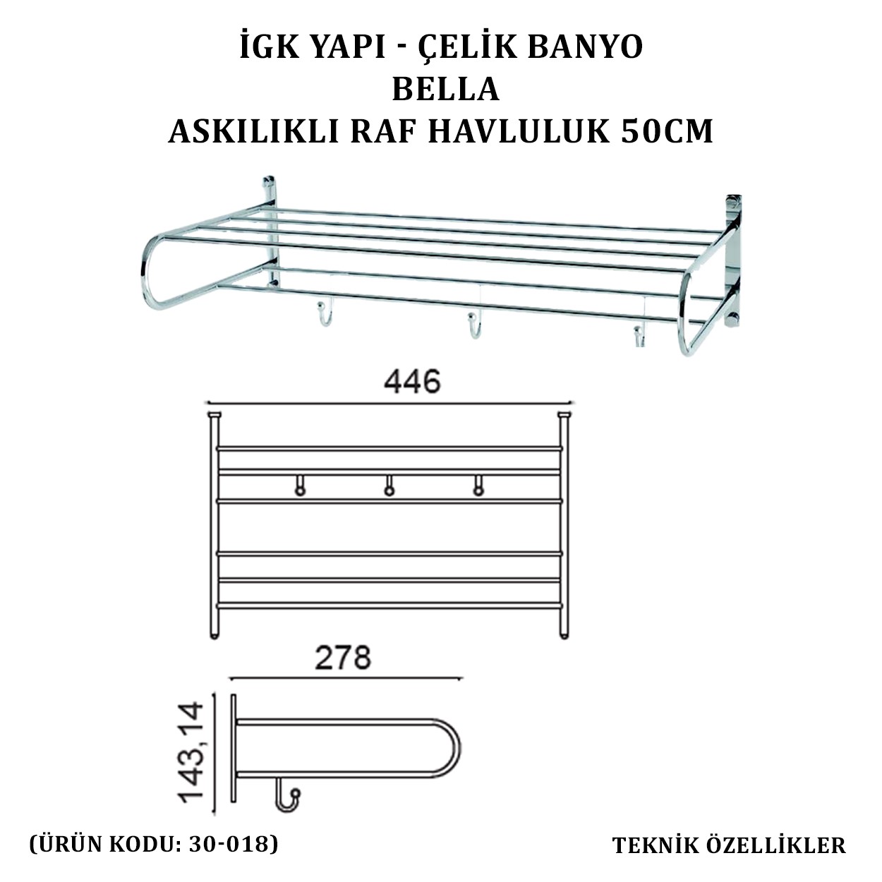 İGK YAPI - ÇELİK BANYO BELLA ASKILIKLI RAF HAVLULUK 50CM (30-081)