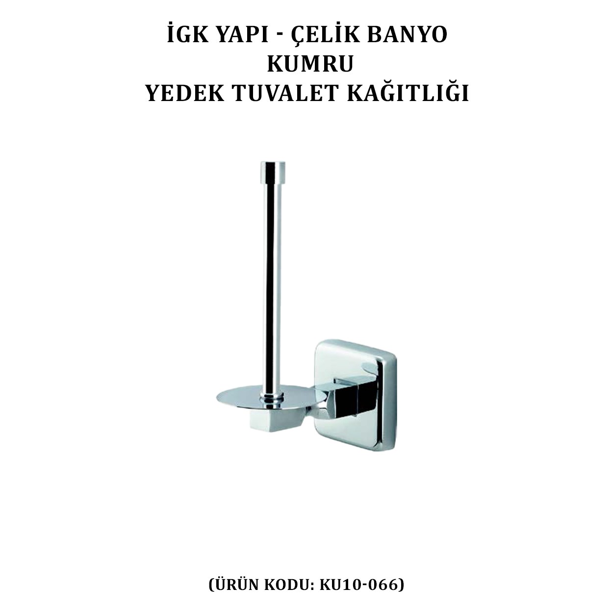 İGK YAPI - ÇELİK BANYO KUMRU YEDEK TUVALET KÂĞITLIĞI (KU10-066)