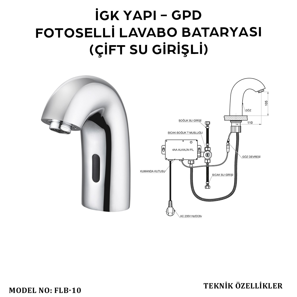 İGK YAPI - GPD FLB10 FOTOSELLİ LAVABO BATARYASI (ÇİFT SU GİRİŞLİ)