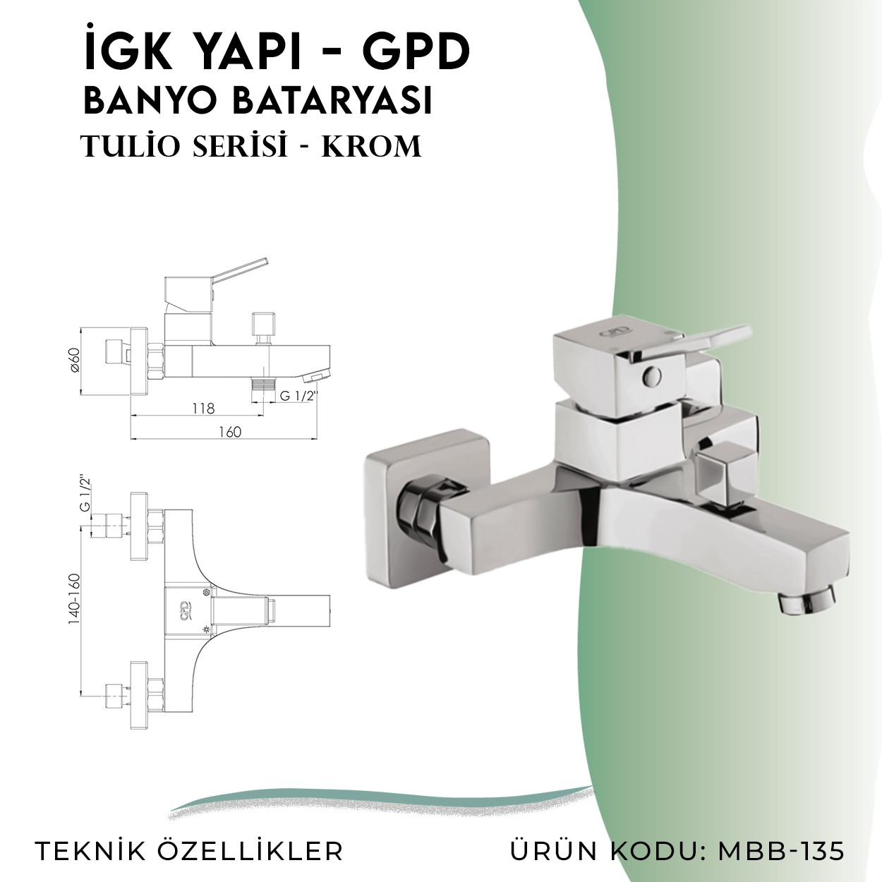 İGK YAPI - GPD MBB135 Tulio Banyo Bataryası
