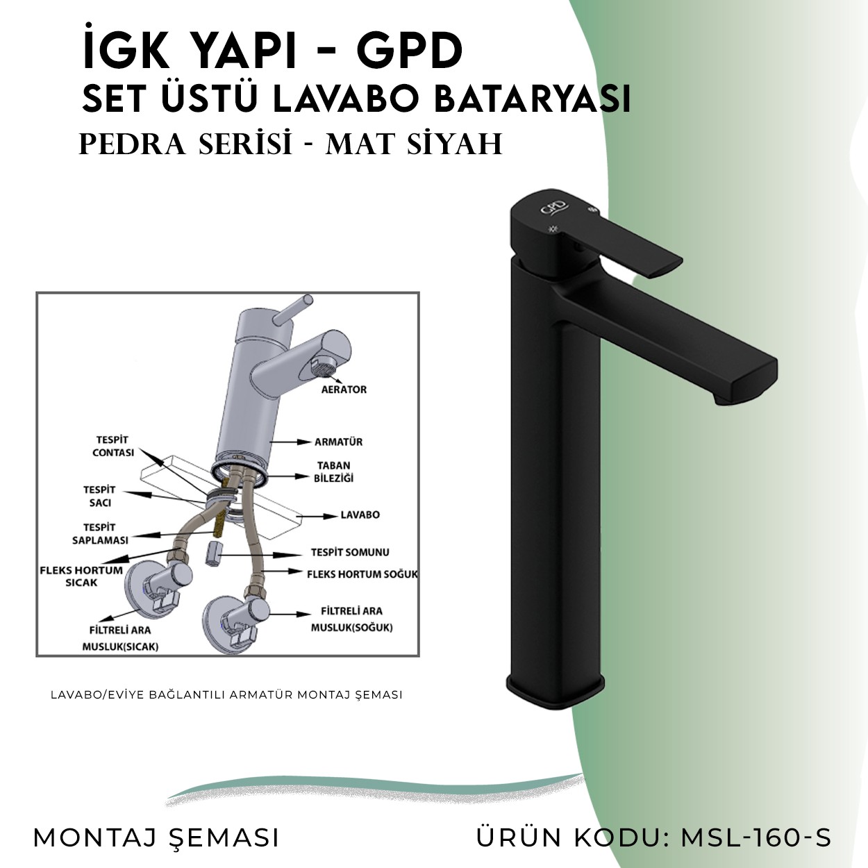İGK YAPI - GPD MSL160-S Pedra Set Üstü Lavabo Bataryası