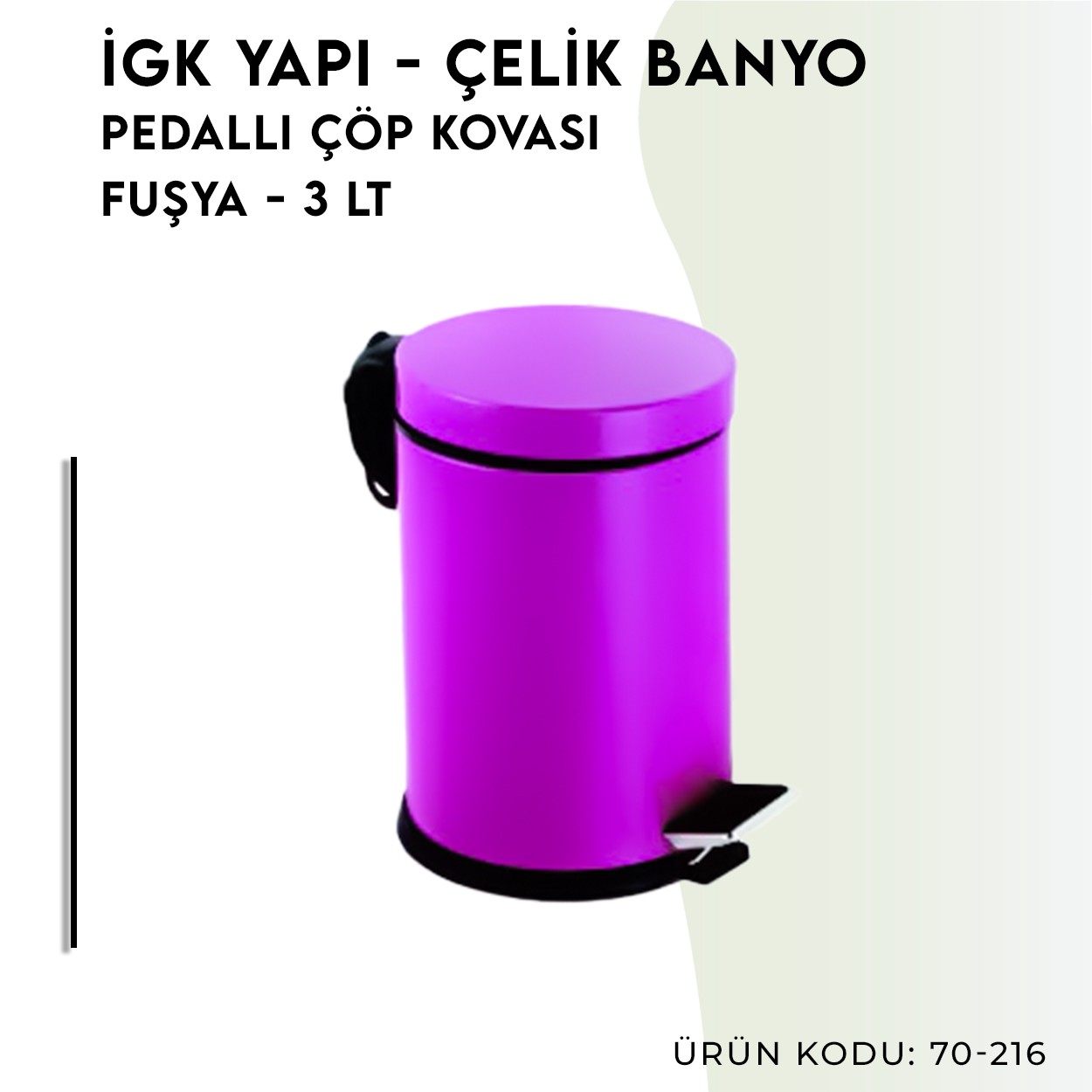 İGK YAPI | CLK Banyo Pedallı Çöp Kovası 3lt Fuşya (70-216)