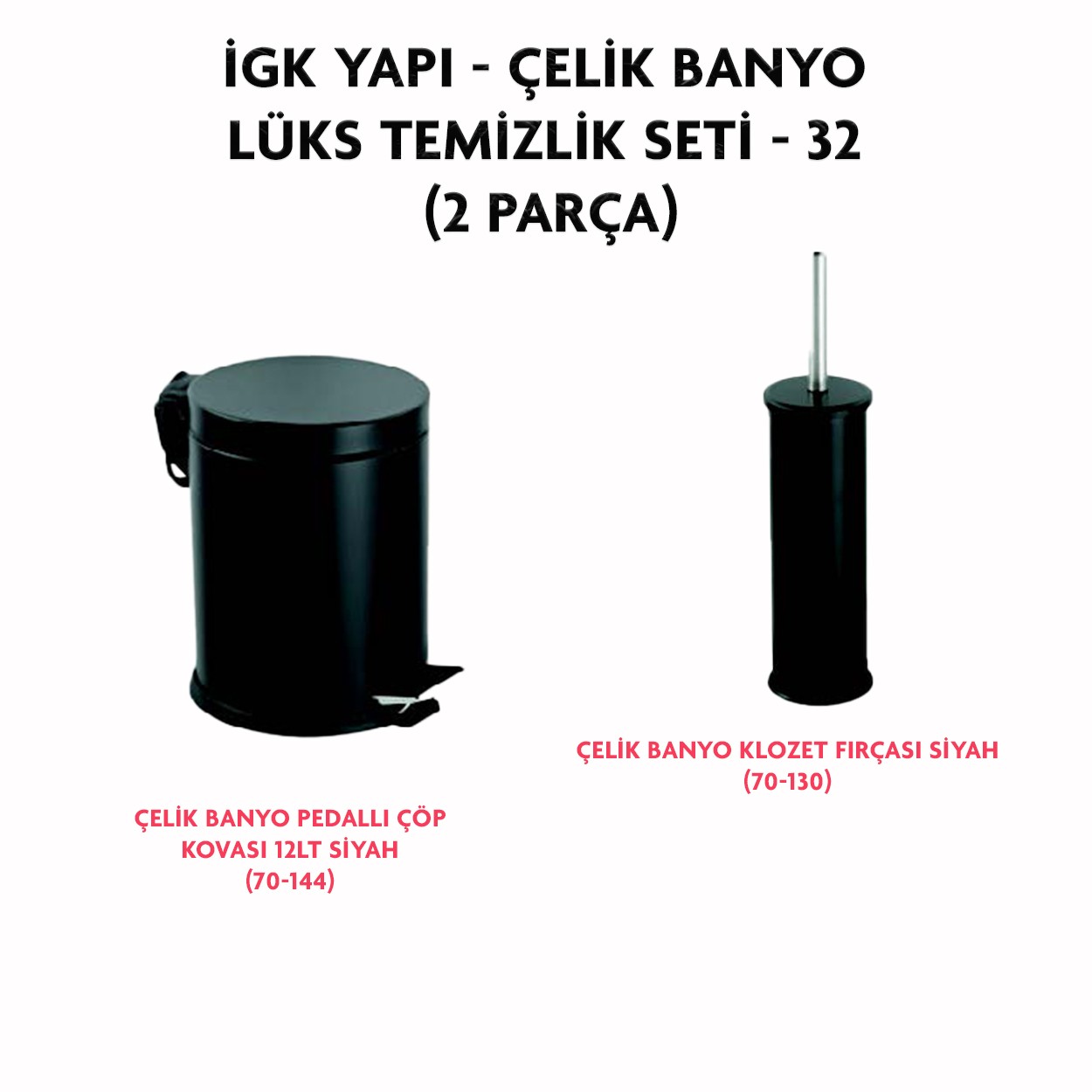 İGK YAPI - CLK Banyo Lüks Temizlik Seti - 32 (2 Parça)