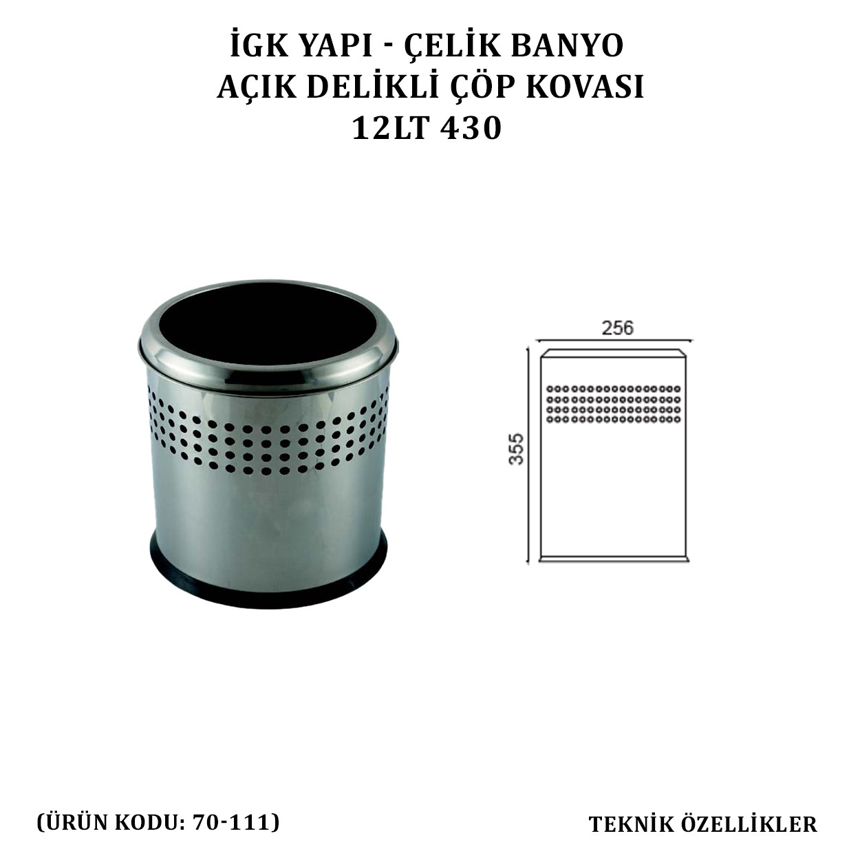 İGK YAPI - ÇELİK BANYO AÇIK DELİKLİ ÇÖP KOVASI 3LT GRİ (70-111)