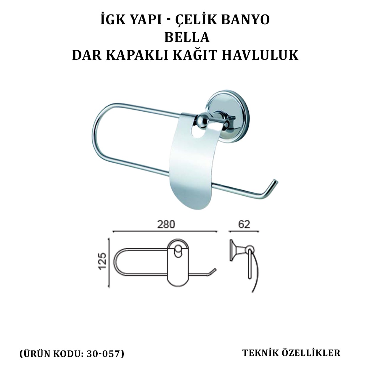 İGK YAPI - ÇELİK BANYO BELLA DAR KAPAKLI KÂĞIT HAVLULUK (30-057)