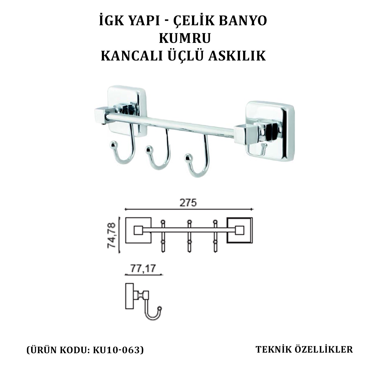 İGK YAPI - ÇELİK BANYO KUMRU KANCALI ÜÇLÜ ASKILIK (KU10-063)