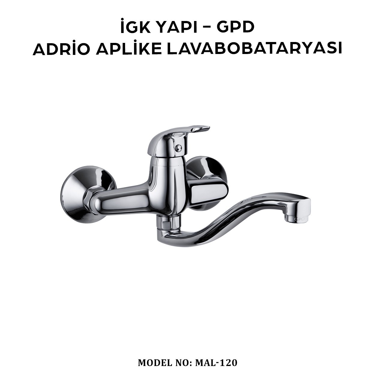 İGK YAPI - GPD MAL120 ADRİO APLİKE LAVABO BATARYASI