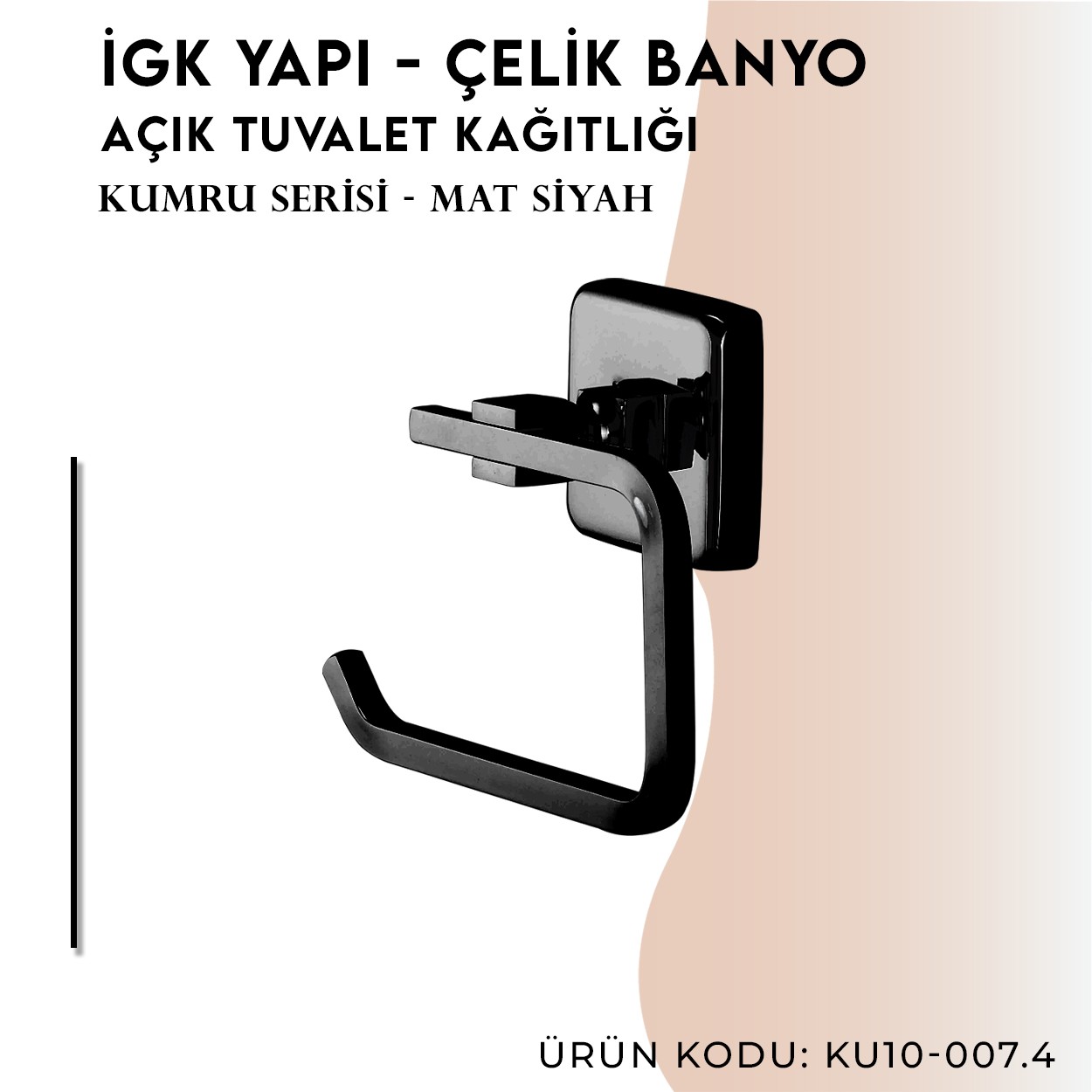 İGK YAPI - Çelik Banyo Kumru Mat Siyah Açık Tuvalet Kâğıtlığı (KU10-007.4)