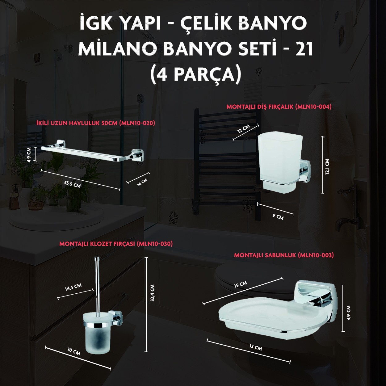 İGK YAPI - CLK Banyo Milano Serisi Banyo Aksesuar Seti -21(4 Parça)