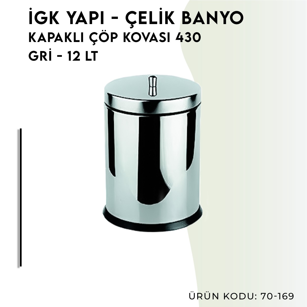 İGK YAPI | CLK Banyo Kapaklı Çöp Kovası 12lt 430 (70-169)