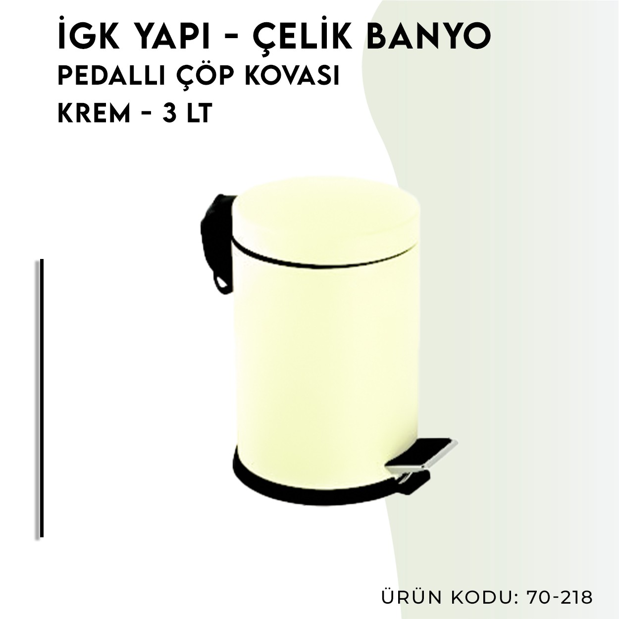 İGK YAPI | CLK Banyo Pedallı Çöp Kovası 3lt Krem (70-218)
