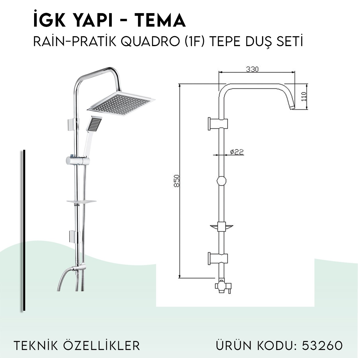 İGK YAPI - TEMA Rain-Pratik Quadro (1f) Tepe Duş Setleri (53260)