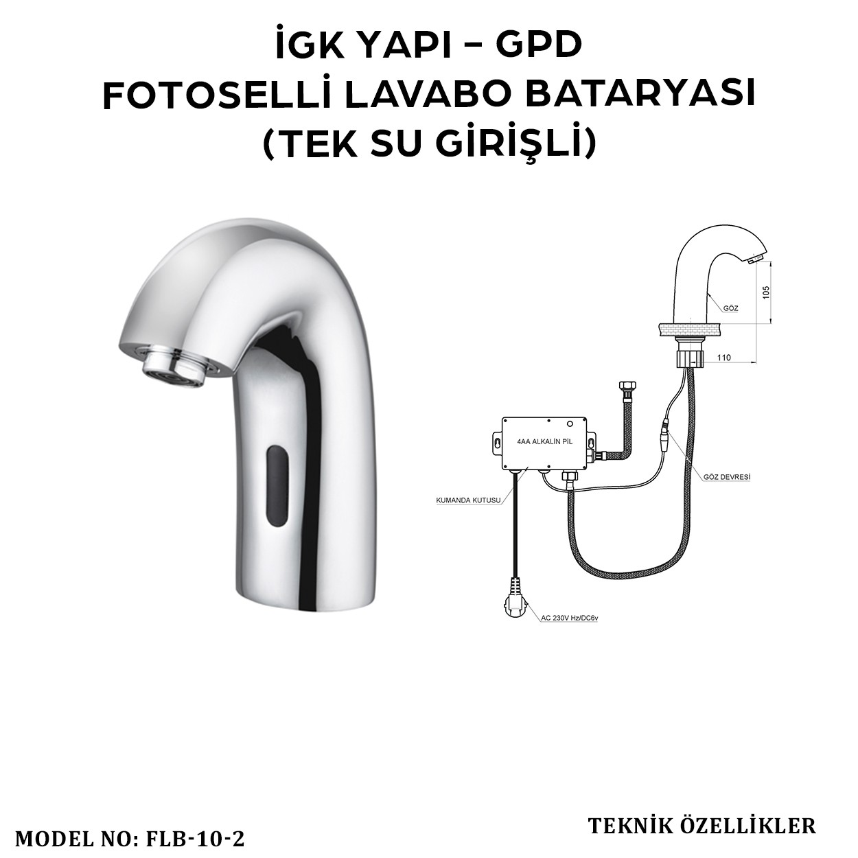 İGK YAPI - GPD FLB10-2 FOTOSELLİ LAVABO BATARYASI (TEK SU GİRİŞLİ)