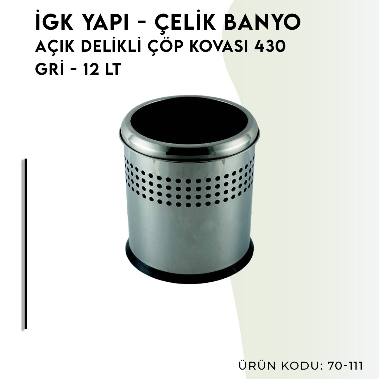 İGK YAPI | CLK Banyo Açık Delikli Çöp Kovası 12lt Gri (70-111)