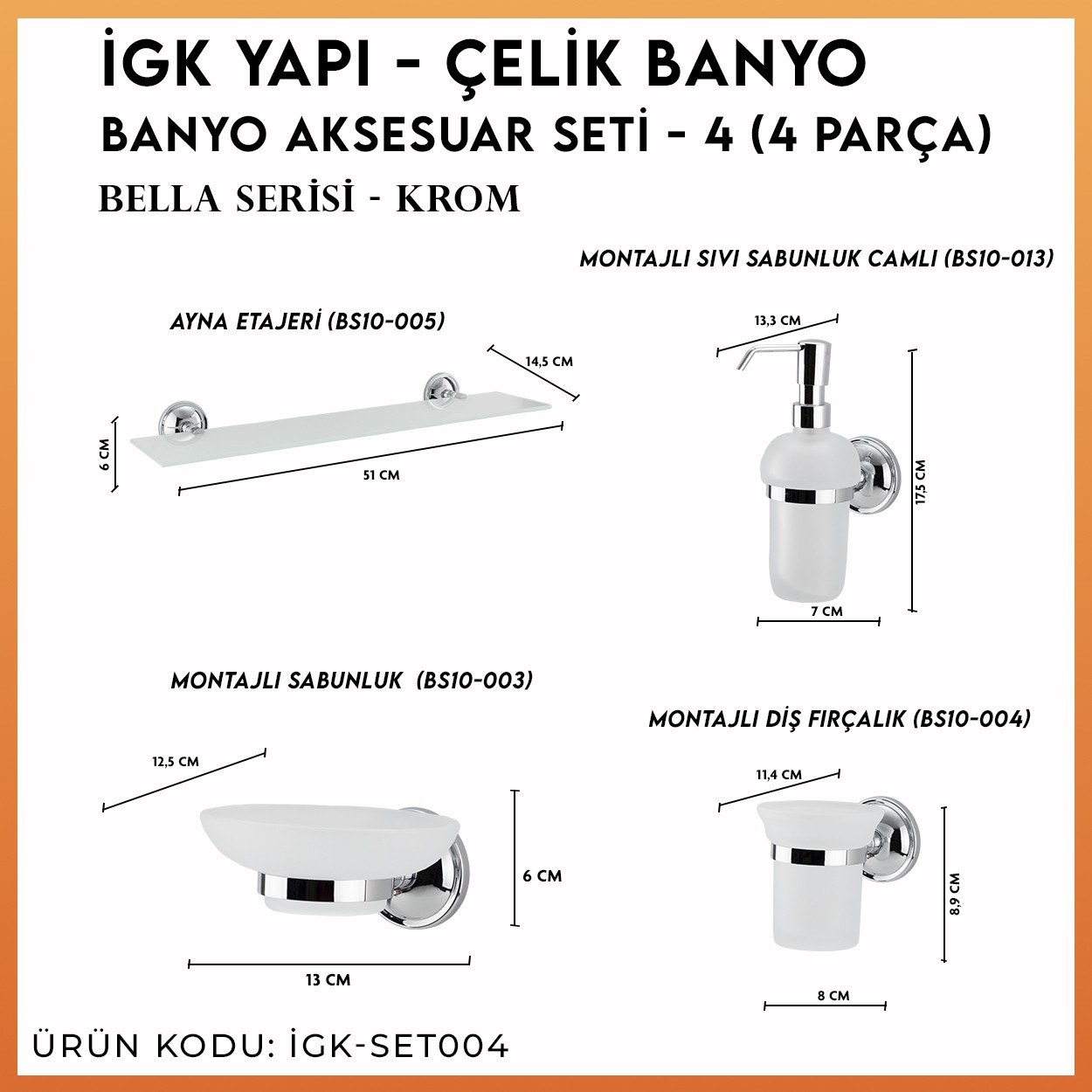 İGK YAPI | CLK Banyo Bella Serisi Banyo Aksesuar Seti -4(4 Parça)