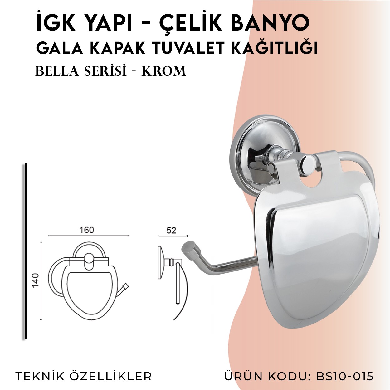 İGK YAPI | CLK Banyo Bella Gala Kapak Tuvalet Kâğıtlığı (BS10-015)