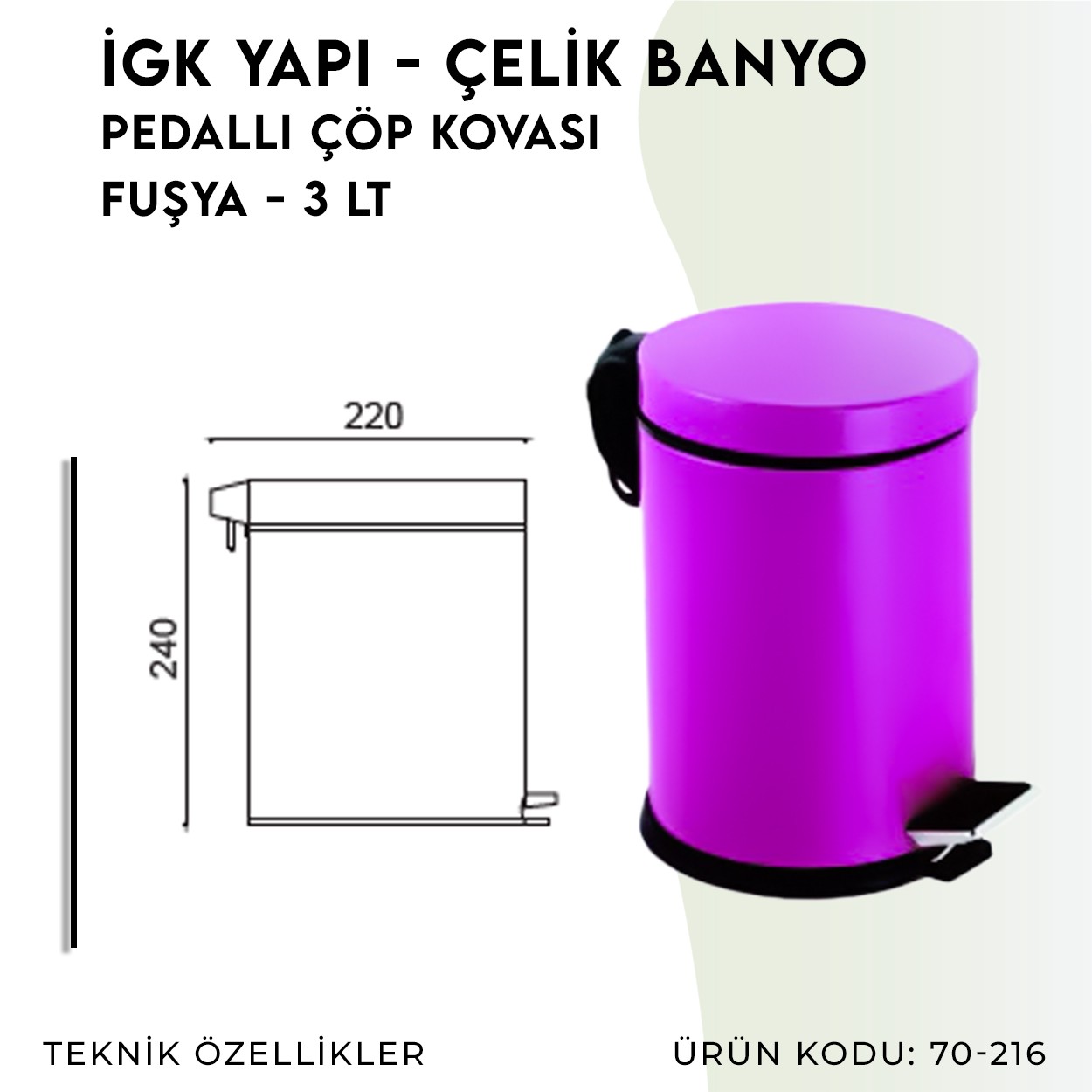 İGK YAPI | CLK Banyo Pedallı Çöp Kovası 3lt Fuşya (70-216)