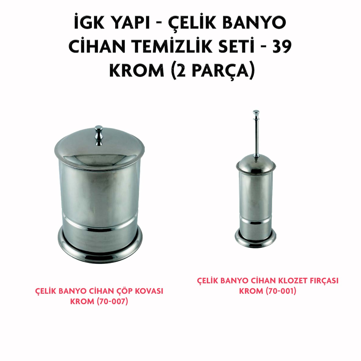 İGK YAPI - CLK Banyo Cihan Temizlik Seti - 39 (2 Parça)