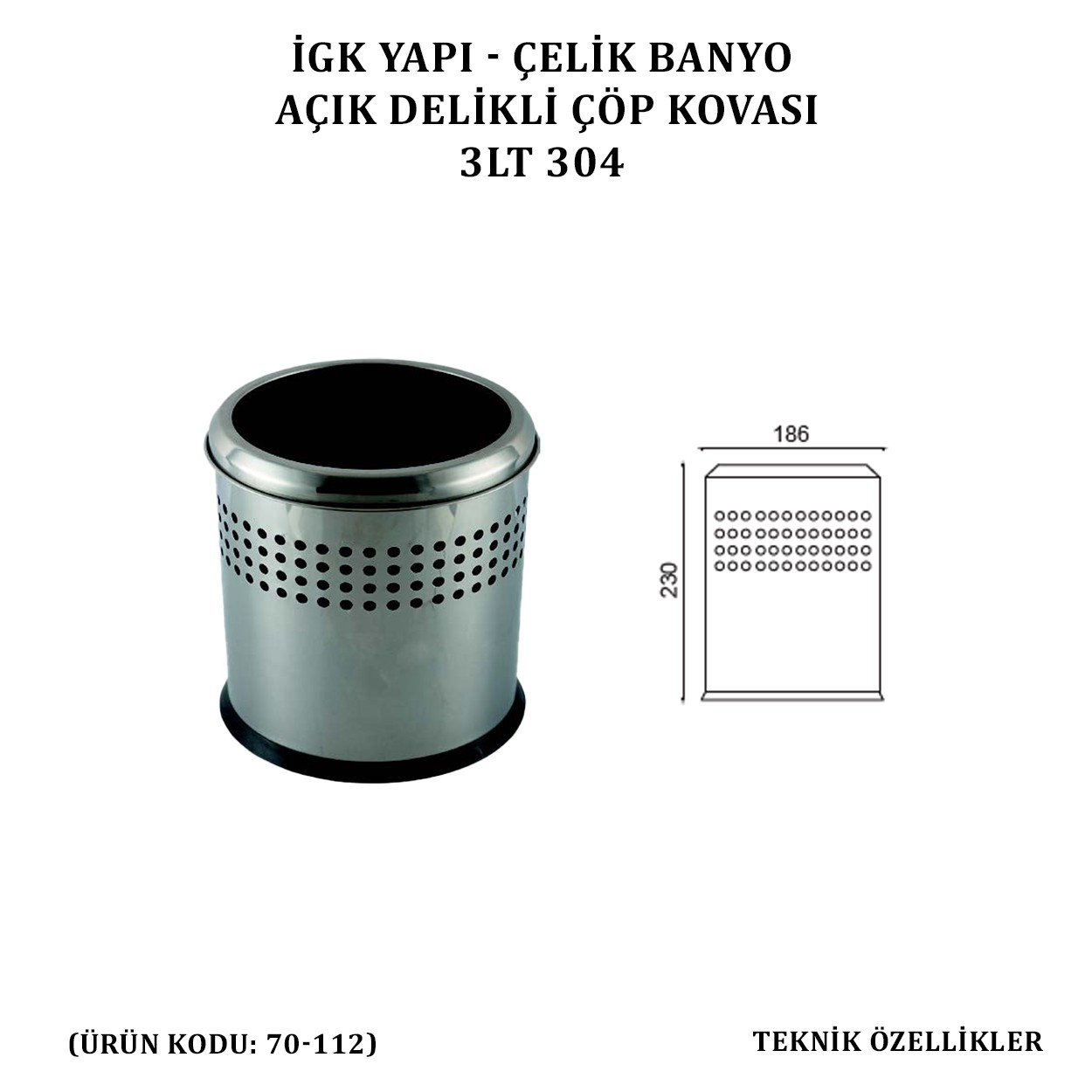 İGK YAPI - ÇELİK BANYO AÇIK DELİKLİ ÇÖP KOVASI 3LT GRİ (70-112)