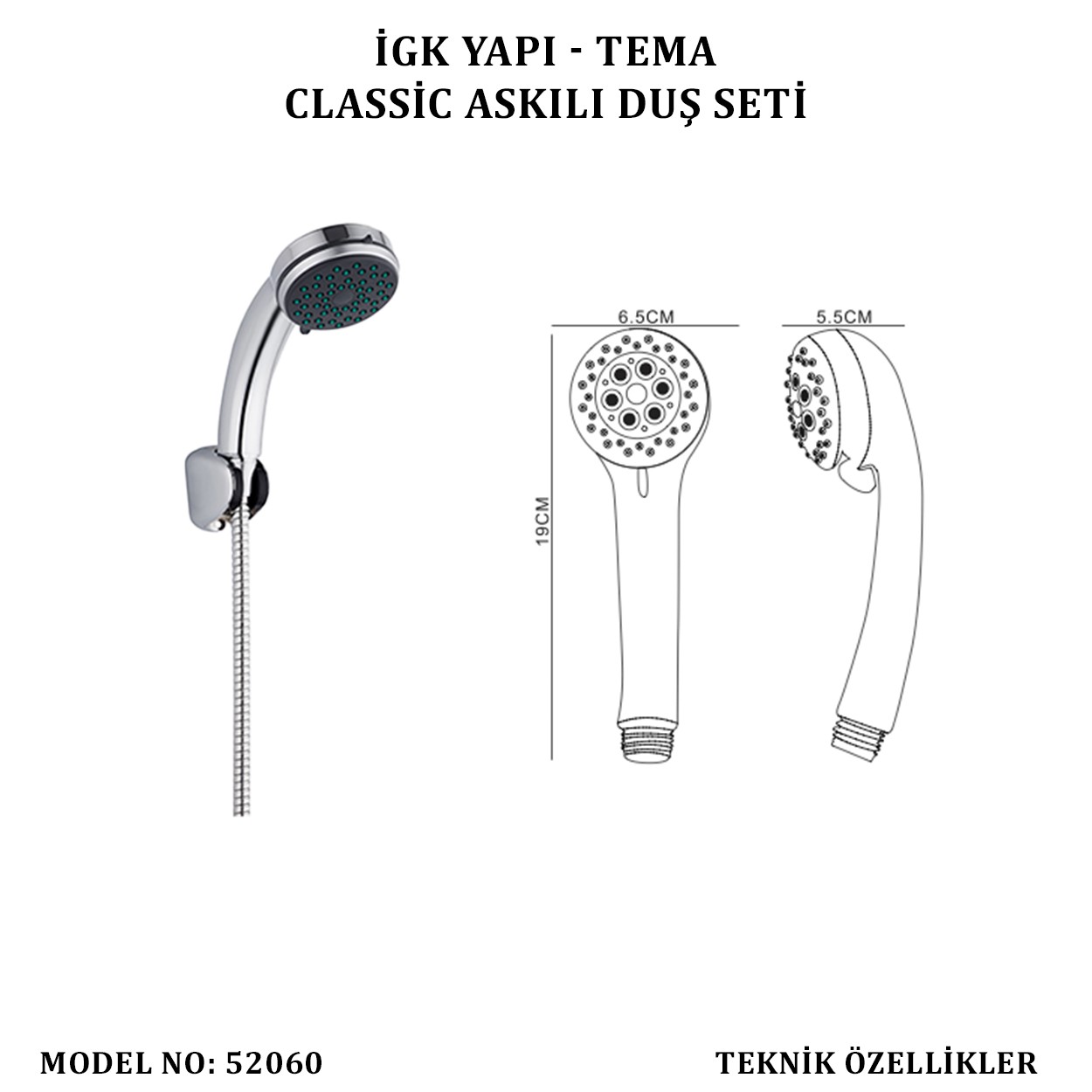 İGK YAPI - TEMA CLASSİC ASKILI DUŞ SETİ (MODEL NO: 52060)